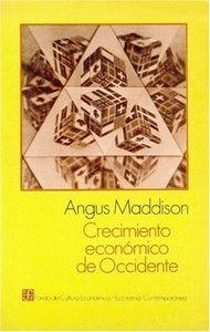 CRECIMIENTO ECONÓMICO DE OCCIDENTE : EXPERIENCIA COMPARATIVA EN EUROPA Y LOS ESTADOS UNIDOS | 9789681626631 | MADDISON, ANGUS