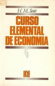 CURSO ELEMENTAL DE ECONOMÍA | 9789681614553 | SCOTT, HONOR MINTURN