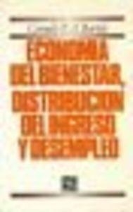 ECONOMÍA DEL BIENESTAR, DISTRIBUCIÓN DEL INGRESO Y DESEMPLEO | 9789681610401 | BARTELS, CORNELIS P. A.