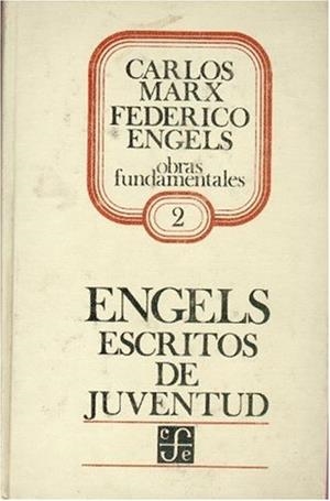 ESCRITOS DE JUVENTUD, 2 | 9789681608835 | ENGELS, FRIEDRICH