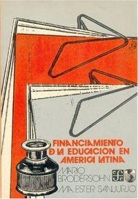 FINANCIAMIENTO DE LA EDUCACIÓN EN AMÉRICA LATINA | 9789681602048 | BRODERSOHN, MARIO