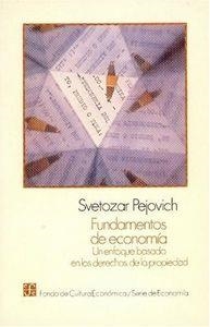 FUNDAMENTOS DE ECONOMÍA : UN ENFOQUE BASADO EN LOS DERECHOS DE LA PROPIEDAD | 9789681621278 | PEJOVICH, SVETOZAR