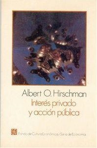 INTERÉS PRIVADO Y ACCIÓN PÚBLICA | 9789681621636 | HIRSCHMAN, ALBERT O.