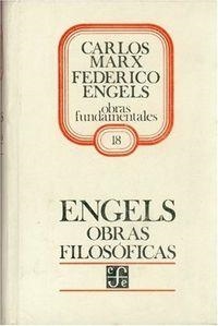 OBRAS FILOSÓFICAS : LA SUBVERSIÓN DE LA CIENCIA POR EL SEÑOR EUGEN DÜHRING : DIALÉCTICA DE LA NATURALEZA : LUDWIG FEUERBACH Y EL FIN DE LA FILOSOFÍA C | 9789681622626 | ENGELS, FRIEDRICH