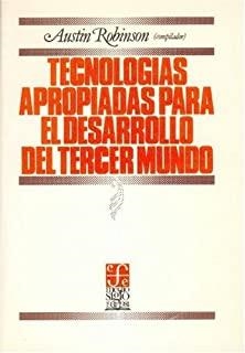 TECNOLOGÍAS APROPIADAS PARA EL DESARROLLO DEL TERCER MUNDO | 9789681614034 | ROBINSON, AUSTIN