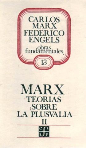 TEORÍAS SOBRE LA PLUSVALÍA, II : TOMO IV DE EL CAPITAL | 9789681604394 | MARX, CARLOS
