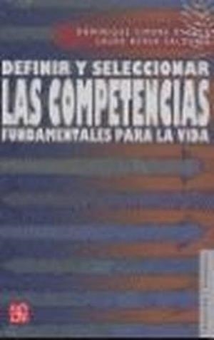 DEFINIR Y SELECCIONAR LAS COMPETENCIAS FUNDAMENTALES PARA LA VIDA | 9789681672560 | RYCHEN, DOMINIQUE SIMONE / HERSH SALGANIK, LAURA