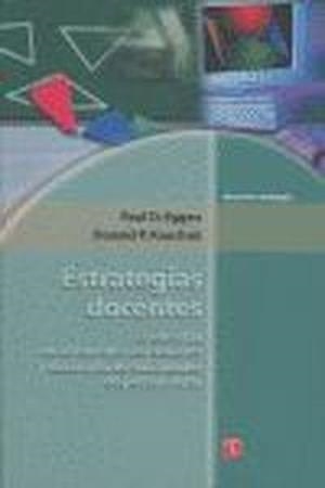 ESTRATEGIAS DOCENTES : ENSEÑANZA DE CONTENIDOS CURRICULARES Y DESARROLLO DE HABILIDADES DE PENSAMIENTO | 9789681664688 | EGGEN, PAUL D. / KAUCHAK, DONALD P.