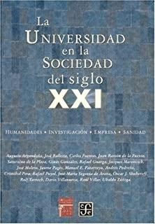 UNIVERSIDAD EN LA SOCIEDAD DEL SIGLO XXI, LA | 9788437505183