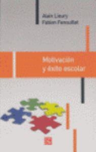 MOTIVACIÓN Y ÉXITO ESCOLAR | 9789505576906 | LIEURY, ALAIN / FENOUILLET, FABIEN