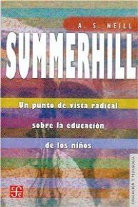 SUMMERHILL : UN PUNTO DE VISTA RADICAL SOBRE LA EDUCACIÓN DE LOS NIÑOS | 9789681672225 | NEILL, ALEXANDER SUTHERLAND