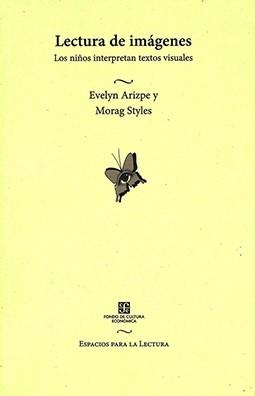 LECTURAS DE IMÁGENES | 9789681673536 | ARIZPE, E. / STYLES, M.