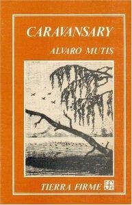 CARAVANSARY | 9789681608460 | MUTIS, ÁLVARO