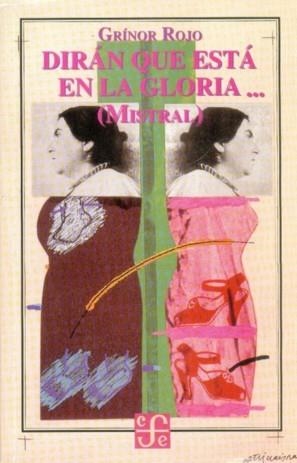 DIRÁN QUE ESTÁ EN LA GLORIA... (MISTRAL) | 9789567083688 | ROJO, GRÍNOR
