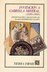 INVITACIÓN A GABRIELA MISTRAL, 1889-1989 | 9789681634933 | RODRÍGUEZ VALDÉS, GLADYS