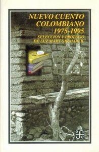 NUEVO CUENTO COLOMBIANO 1975-1995 | 9789681651480 | GIRALDO B., LUZ MARY
