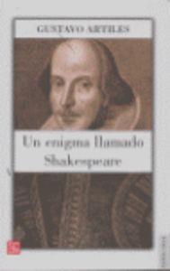 ENIGMA LLAMADO SHAKESPEARE, UN | 9788437505855 | ARTILES, GUSTAVO