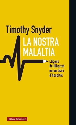 NOSTRA MALALTIA, LA | 9788418526008 | SNYDER, TIMOTHY