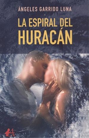 ESPIRAL DEL HURACÁN, LA | 9788418366963 | GARRIDO LUNA, ÁNGELES