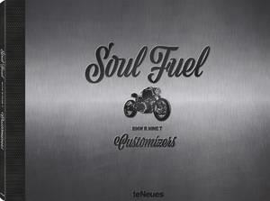 SOUL FUEL CUSTOMIZERS | 9783961710515 | MANGARTZ, DIRK