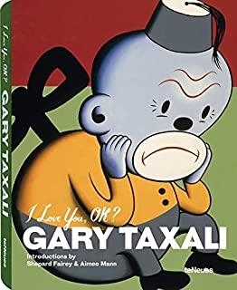 GARY TAXALI I LOVE YOU, OK? | 9783832795115