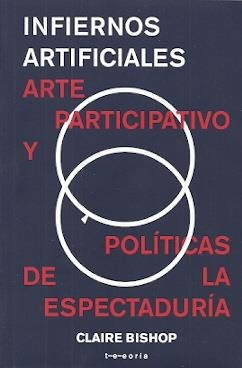 INFIERNOS ATIFICIALES. ARTE PARTICIPATIVO | 9786079651954 | BISHOP, CLAIRE