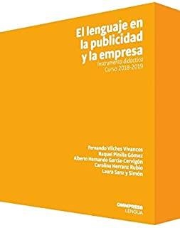 LENGUAJE EN LA PUBLICIDAD Y LA EMPRESA, EL | 9788417387679 | VILCHES VIVANCOS, FERNANDO