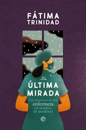 ÚLTIMA MIRADA, LA | 9788491649083 | TRINIDAD, FÁTIMA