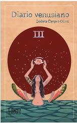 DIARIO VENUSIANO | 9788494962172 | CARPIO OLIVO, INDIRA