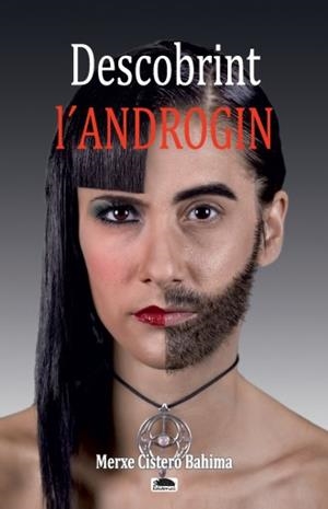 DESCOBRINT L'ANDROGIN | 9788416499823 | CISTERÓ BAHIMA, MERXE