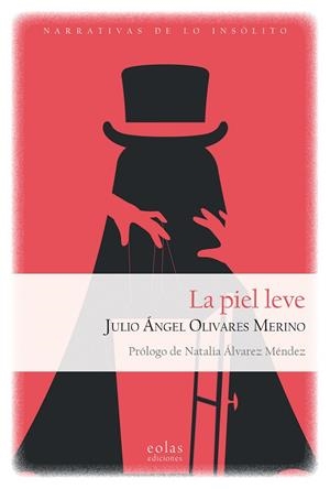 PIEL LEVE | 9788418079528 | OLIVARES MERINO, JULIO ÁNGEL