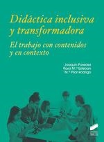 DIDÁCTICA INCLUSIVA Y TRANSFORMADORA | 9788413570198 | PAREDES, JOAQUIN