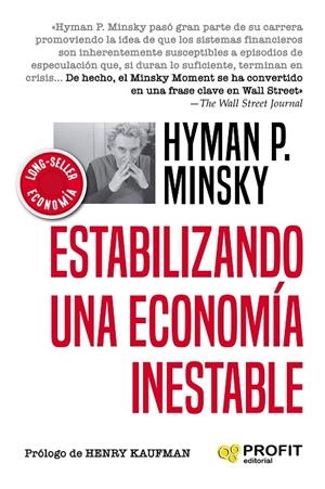 ESTABILITZAR UNA ECONOMÍA INESTABLE | 9788417942601 | MINSKY, HYMAN