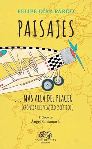 PAISAJES MÁS ALLÁ DEL PLACER | 9788412237702 | DIAZ PARDO, FELIPE