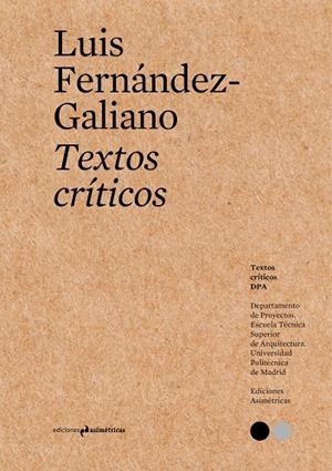 TEXTOS CRÍTICOS #11 | 9788417905422 | FERNANDEZ-GALIANO, LUIS