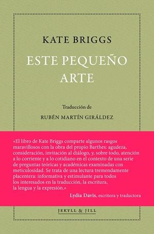 ESTE PEQUEÑO ARTE | 9788494891571 | BRIGGS, KATE
