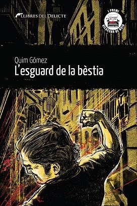 ESGUARD DE LA BÈSTIA, L' | 9788412271805 | GOMEZ, QUIM