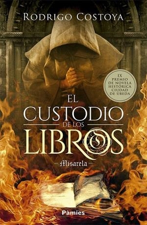 CUSTODIO DE LOS LIBROS, EL | 9788418491023 | COSTOYA, RODRIGO