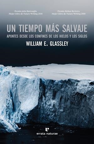 TIEMPO MÁS SALVAJE, UN | 9788417800543 | GLASSLEY, WILLIAM E.