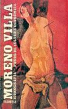 JOSÉ MORENO VILLA : ICONOGRAFÍA | 9789681628802 | ROJO, ALBA C. DE