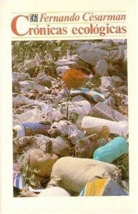 CRÓNICAS ECOLÓGICAS | 9789681623609 | CÉSARMAN, FERNANDO