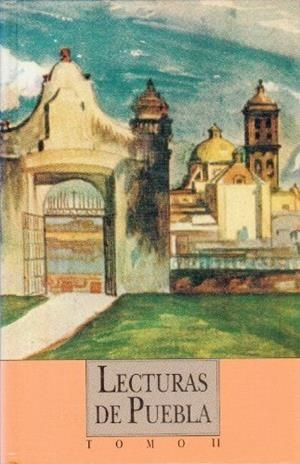 LECTURAS DE PUEBLA, II : POLÍTICA | 9789681644611