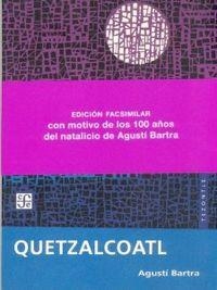 QUETZALCÓATL | 9789681686055 | BARTRA, AGUSTÍ