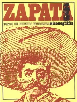 ZAPATA : ICONOGRAFÍA | 9789681603854 | ROJO, ALBA C. DE / LÓPEZ CASTRO, RAFAEL