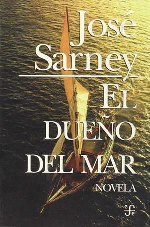 DUEÑO DEL MAR, EL : NOVELA | 9789681654863 | SARNEY, JOSÉ