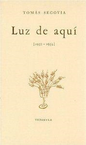 LUZ DE AQUÍ (1952-1954) | 9789681678876 | SEGOVIA, TOMÁS