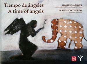 TIEMPO DE ÁNGELES = A TIME OF ANGELS | 9786071609649 | ARIDJIS, HOMERO