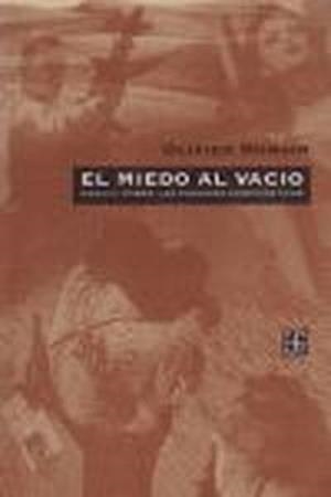 MIEDO AL VACÍO, EL : ENSAYO SOBRE LAS PASIONES DEMOCRÁTICAS | 9789505571970 | MONGIN, OLIVIER