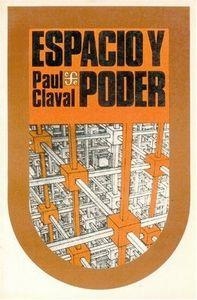 ESPACIO Y PODER | 9789681611941 | CLAVAL, PAUL