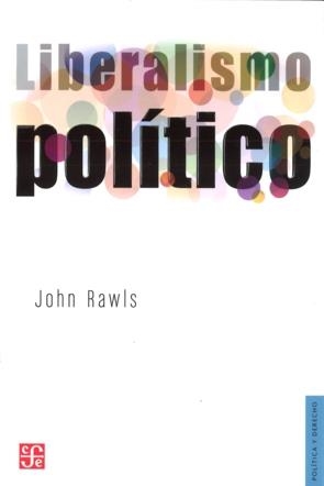 LIBERALISMO POLÍTICO | 9789681646004 | RAWLS, JOHN